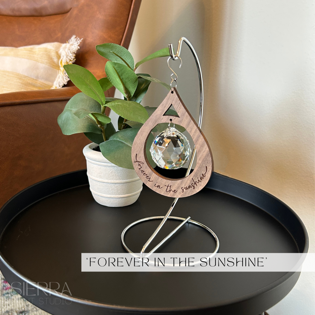 'Forever In the Sunshine' Teardrop Suncatcher